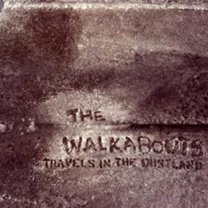 TheWalkabouts-Travels-In-The-Dustland.jpg