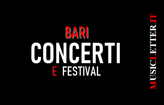 Concerti e festival a Bari